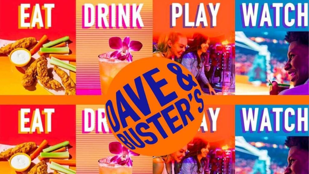 Dave & Busters's Eat Drink Play Watch