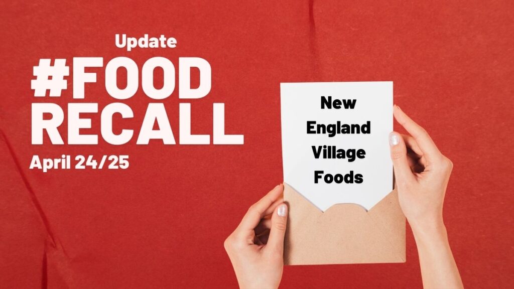 New England Village Foods Recall