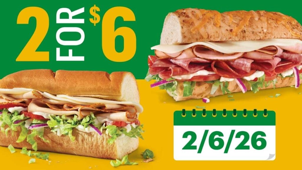 A split-screen promotional image showing two 6-inch Subway sandwiches on a counter with the text "2 for $6 on 2/6/26" and a smartphone displaying the Subway app promo code.